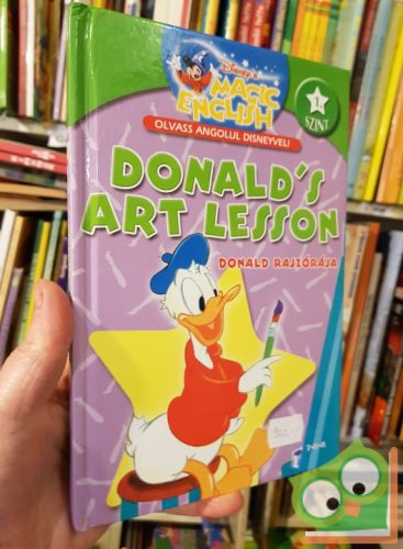 Donald's Art Lesson / Donald rajzórája (Magic English - olvass angolul)