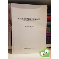 Sándor Martsa: English morphology an intrudiction