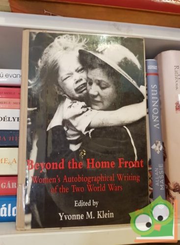 Yvonne m. Klein: Beyond the Home front