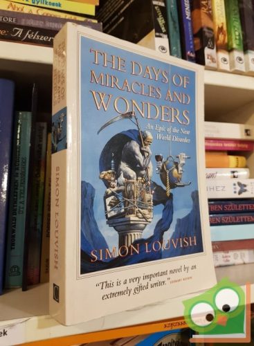 Simon Louvish: The days of miracles and wonders