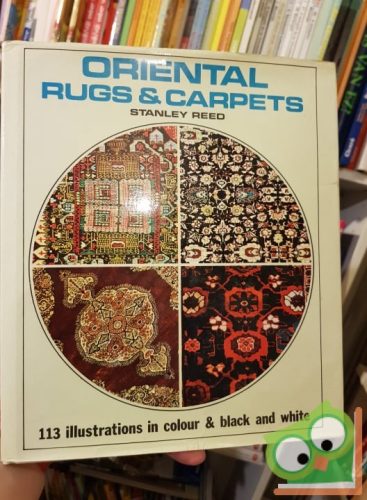 Stanley Reed: Oriental rugs and carpets
