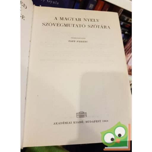 Papp Ferenc (szerk): Reverse alphabetised dictionary of the hungarian language / A magyar nyelv szövegmutató szótára