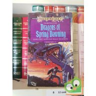   Margaret Weis, Tracy Hickman: Dragons of Spring Dawning (Dragonlance: Chronicles 3.)
