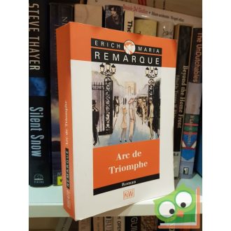 Erich Maria Remarque : Arc de Triomphe