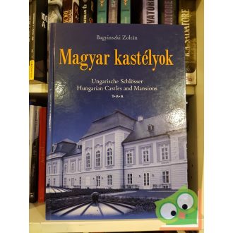 Bagyinszki Zoltán: Magyar kastélyok