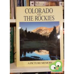 Bill Harris: Colorado and the Rockies- A Picture Memory
