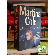 Martina Cole: Dangerous Lady    