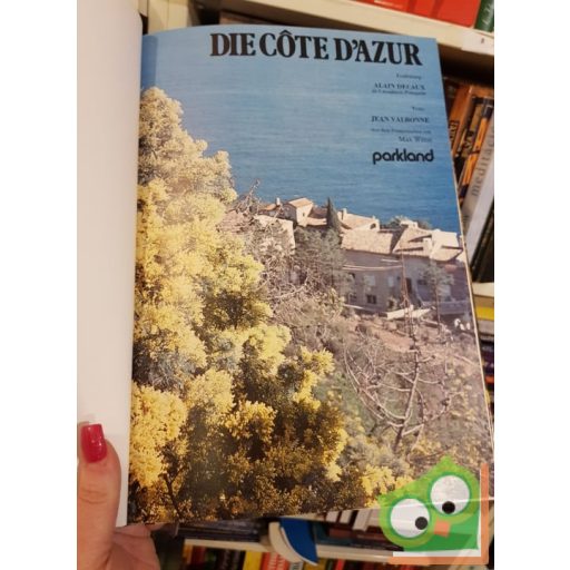 Jean Valbonne: Die Cote D'Azur - Schönes Frankreich