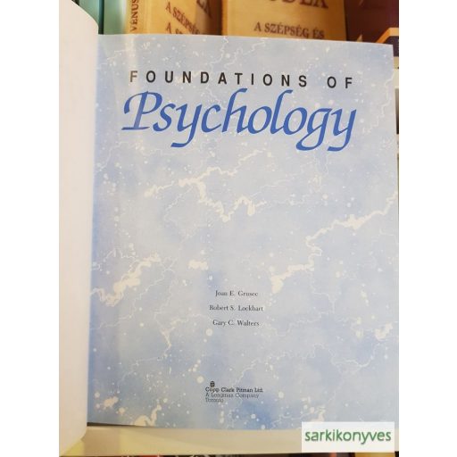 Grusec, Lockhart, Walters: Foundations of psychology