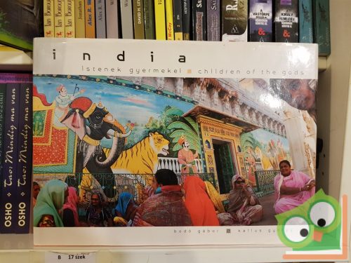 Bodó Gábor, Kallus György: India - Istenek gyermekei