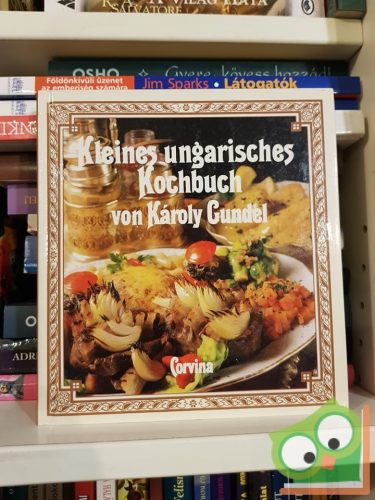 Karoly Gundel: Kleines Ungarisches Kochbuch
