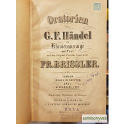   Oratorien von G.F. Händel im klavierauszuge mit Text nach der Original-Partitur bearbeitet von Fr. Brissler