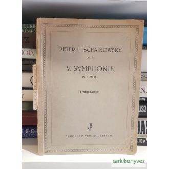   Peter I. Tschaikowsky (op. 64): V. Symphonie in e-moll | Studienpartitur