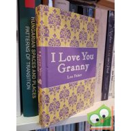Lee Faber: I Love You Granny    