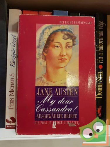 Jane Austen: My dear Cassandra (Deutsch)