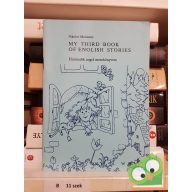   Nikolov Marianne: My Third Book of English Stories (My English Stories 3.)