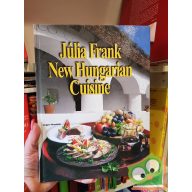 Frank Júlia: New Hungarian Cuisine    