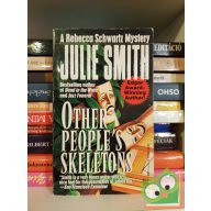   Julie Smith: Other People's Skeletons (Rebecca Schwartz #5)