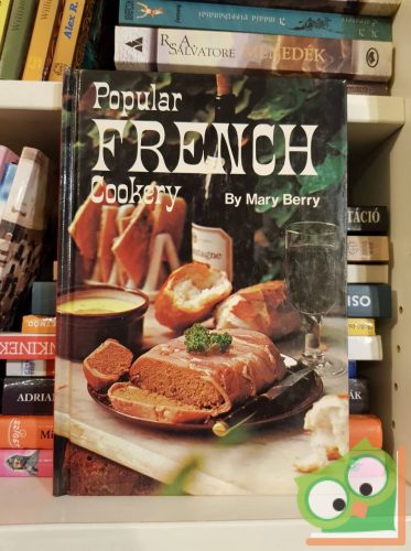Mary Berry: Popular French Cookery