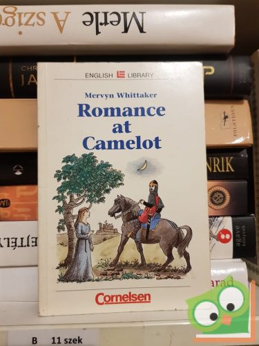 Mervyn Whittaker: Romance at Camelot (Level 2) (English library sorozat)