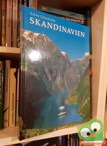 Anneliese Klücks: Skandinavien - Schöne Urlaubsziele