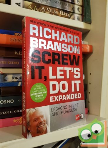 Richard Branson: Screw It, Let's Do It: Lessons In Life (ritka)