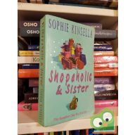 Sophie Kinsella: Shopaholic & Sister (Shopaholic 4.)