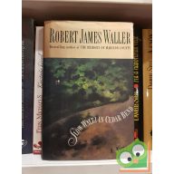 Robert James Waller: Slow Waltz In Cedar Bend (English)   