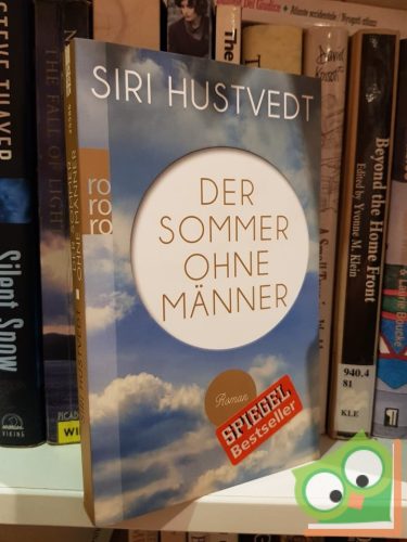 Siri Hustved: Der Sommer ohne Männer