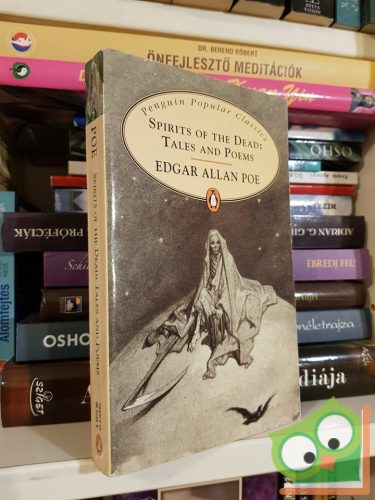 Edgar Allan Poe: Spirits of the Dead - Tales and Poems (Penguin Popular Classics)