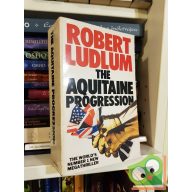 Robert Ludlum: The Aquitaine Progression    