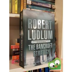 Robert Ludlum: The Bancroft Strategy
