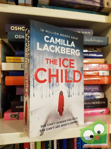 Camilla Läckberg: The Ice Child (Fjällbacka 9.)(scandinavian crime) (new)