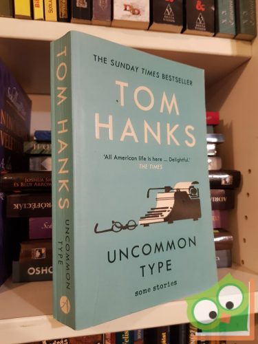 Tom Hanks: Uncommon Type