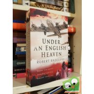 Robert Radcliffe: Under an English Heaven