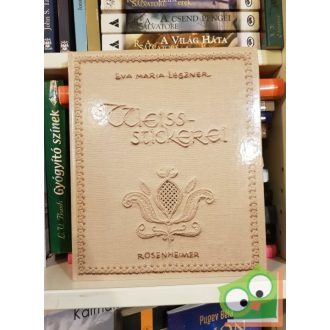 Eva Maria Leszner: Weiss-stickerei