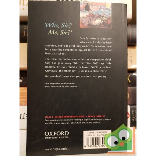 K. M. Peyton: Who, Sir? Me, Sir?  (Level 3) (Oxford Bookworms)