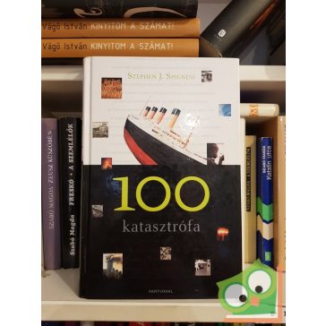 Stephen J. Spignesi: 100 katasztrófa