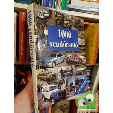  1000 rendőrautó - Rendőrségi járművek a világ minden részéről
