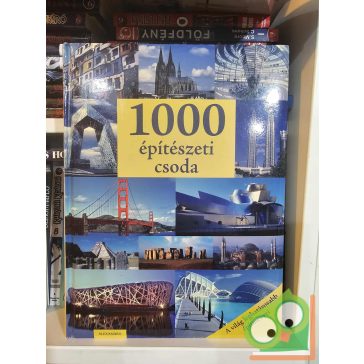 Maximilian Bernhard: 1000 építészeti csoda (ritka)