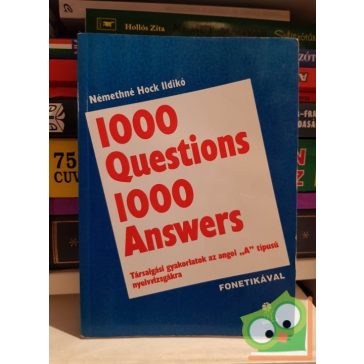 Némethné Hock Ildikó: 1000 questions - 1000 answers