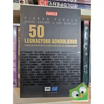  Crainer, Dearlove, Parker: 50 legnagyobb gondolkodó (Figyelő)