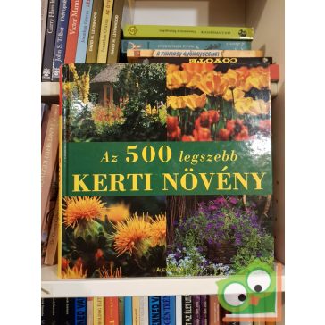 Annette Timmermann: Az 500 legszebb kerti növény