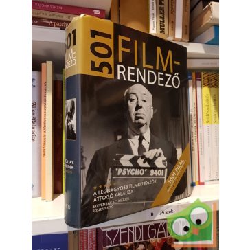 Steven Jay Schneider (szerk.): 501 Filmrendező  (Ritka!)