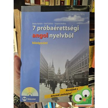   Bukta Katalin - Gróf Szilvia - Sulyok Andrea: 7 próbaérettségi angol nyelvből - középszint