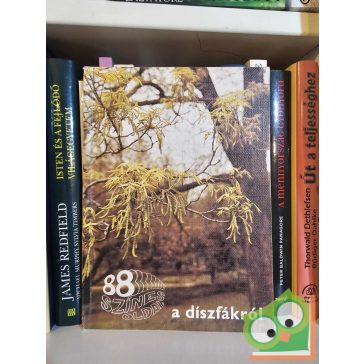 Schmidt Gábor: 88 színes oldal a díszfákról