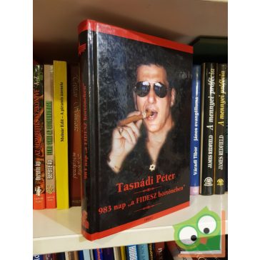   Tasnádi Péter: 983 nap "a Fidesz börtönében” (ritka)