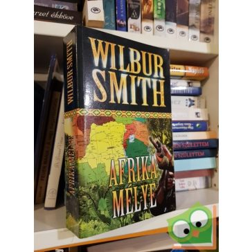 Wilbur Smith: Afrika Mélye