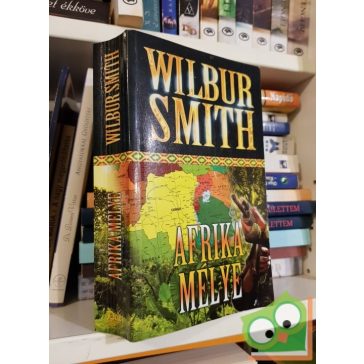 Wilbur Smith: Afrika Mélye