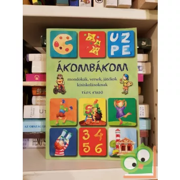   Imre Zsuzsánna,  Péter Kinga: Ákombákom - Mondókák, versek, játékok kisiskolásoknak